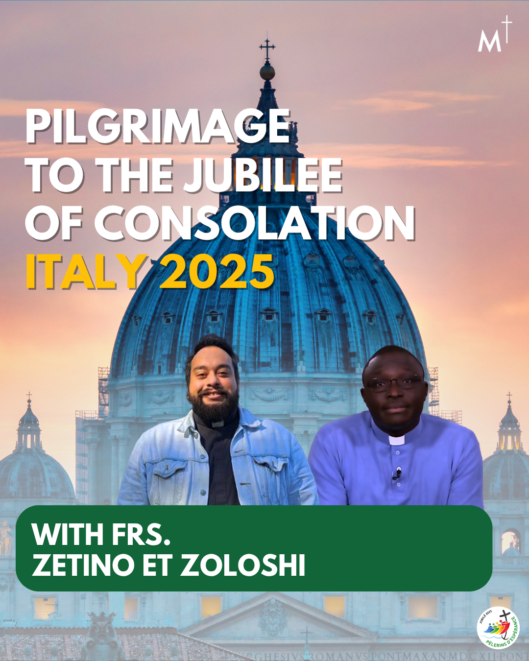 Perlerinage de la consolation-Zetino et Zoloshi-Italie 2025_EN3